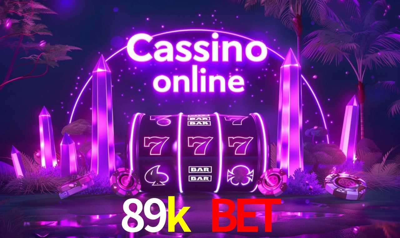89k bet Entrar - Login Seguro Certificado